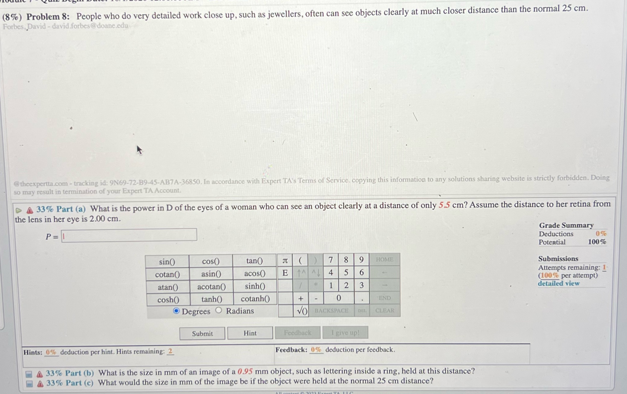  (8%) Problem 8: People who do very detailed work close up,
