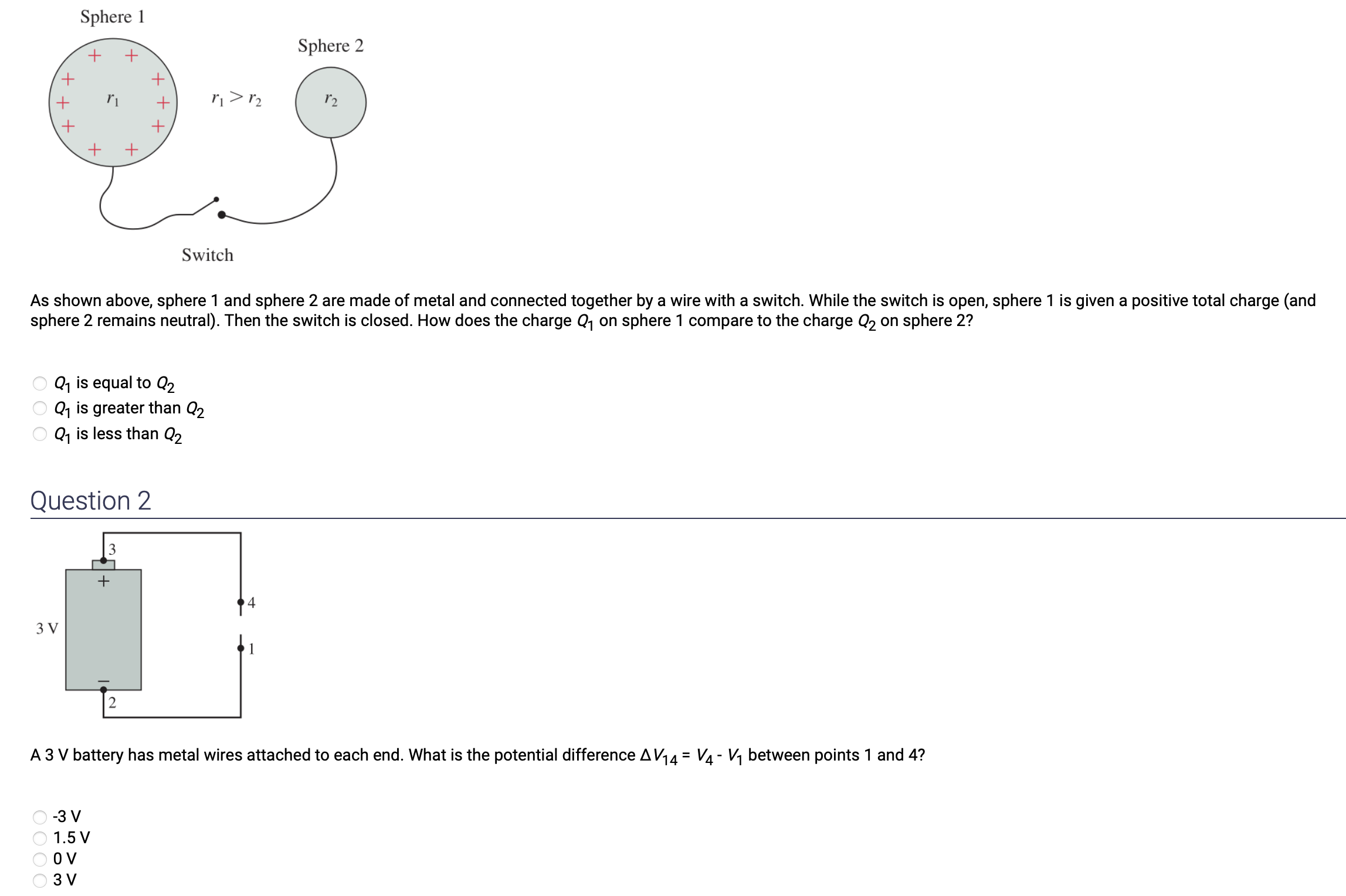 a wire with a switch. While the switch is open, sphere 1
