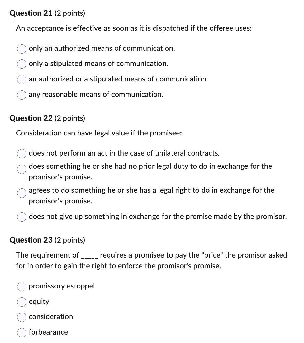 Question 21 (2 points) An acceptance is effective as soon as