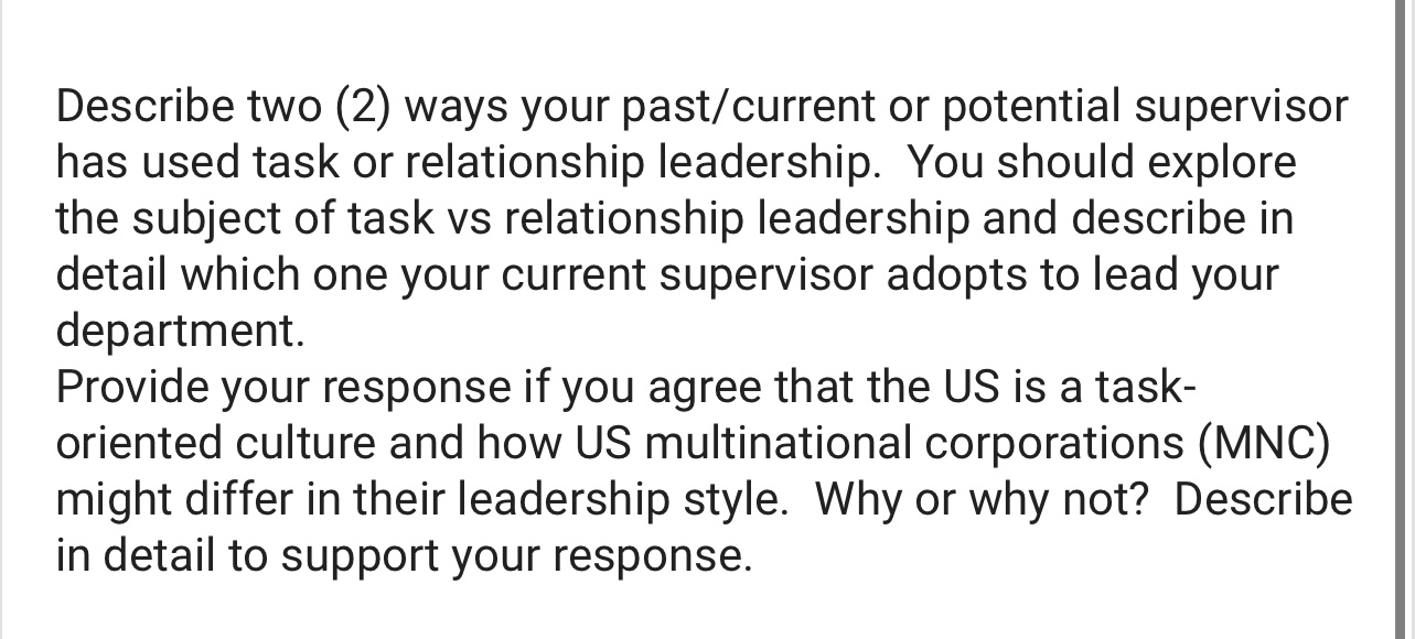 task or relationship leadership. You should explore the subject of task vs