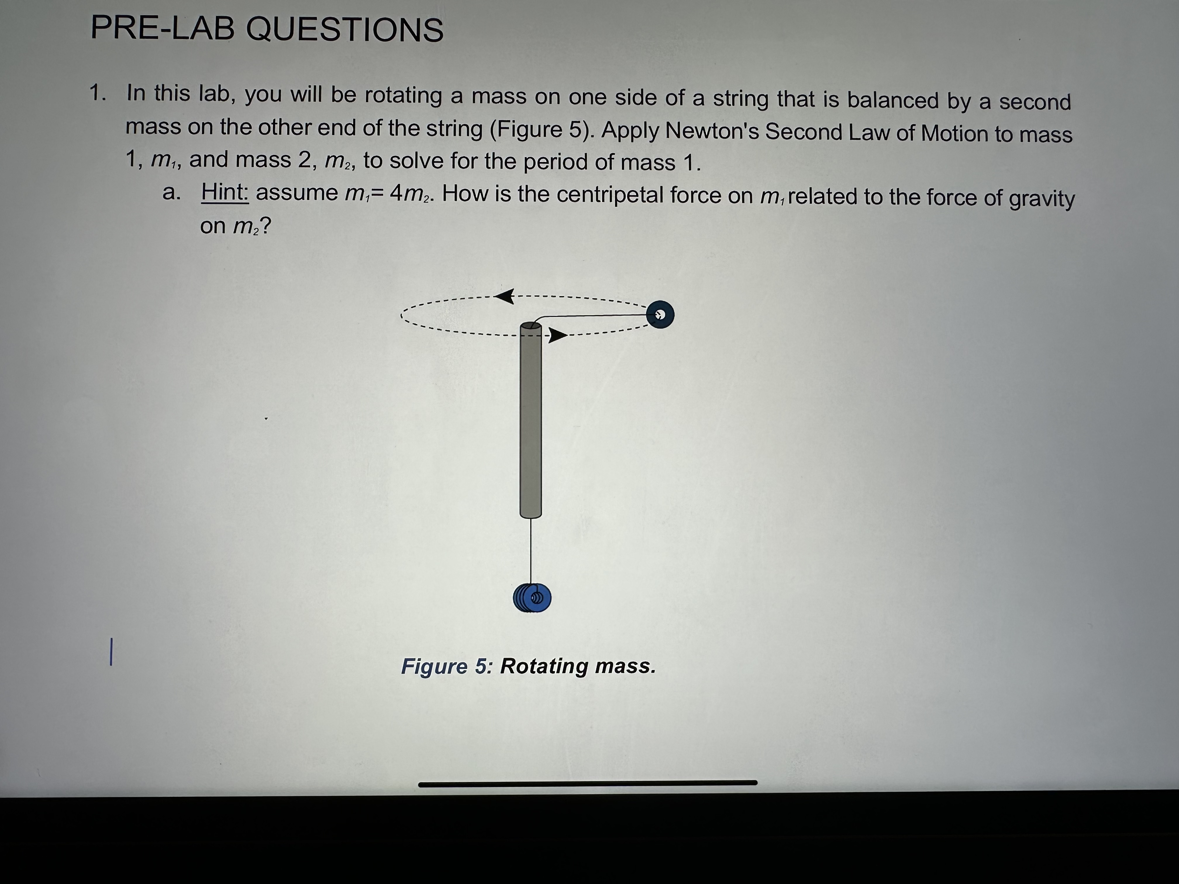 PRE-LAB QUESTIONS 1. In this lab, you will be rotating a