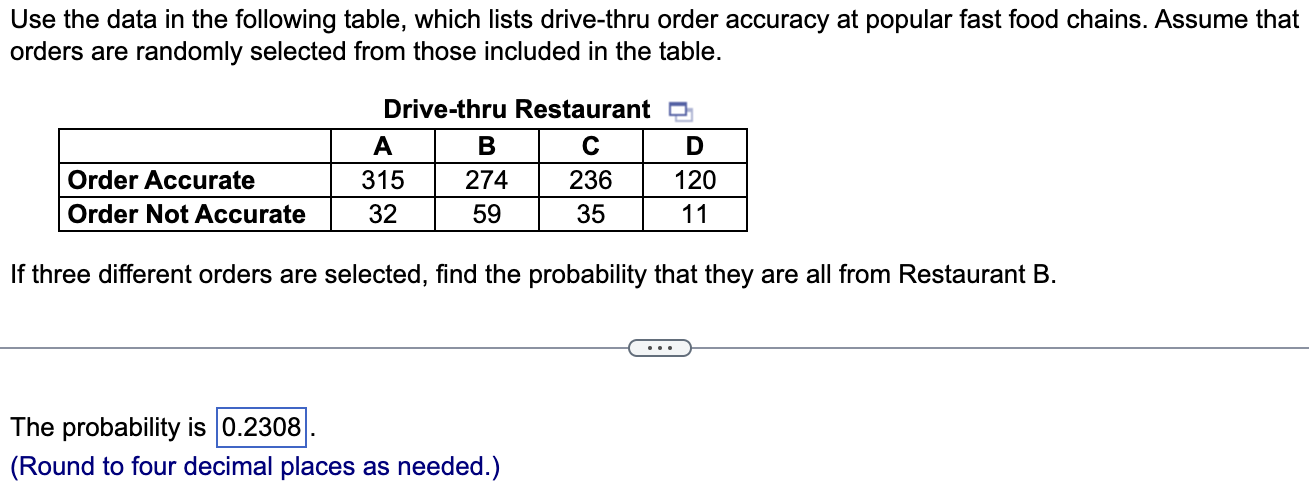 drive-thru order accuracy at popular fast food chains. Assume that orders are