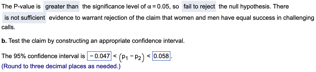 is 0.2308 (Round to four decimal places as needed.)Use the following results