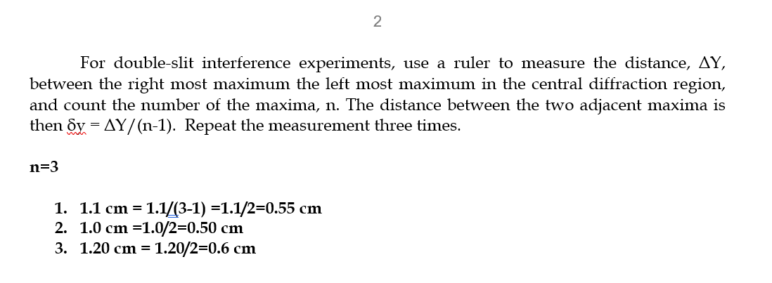 double-slit experiment are given by dy / L = m) (m =0,