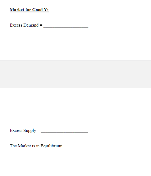 Ei= and two goods= X and Y. The consumers have the following