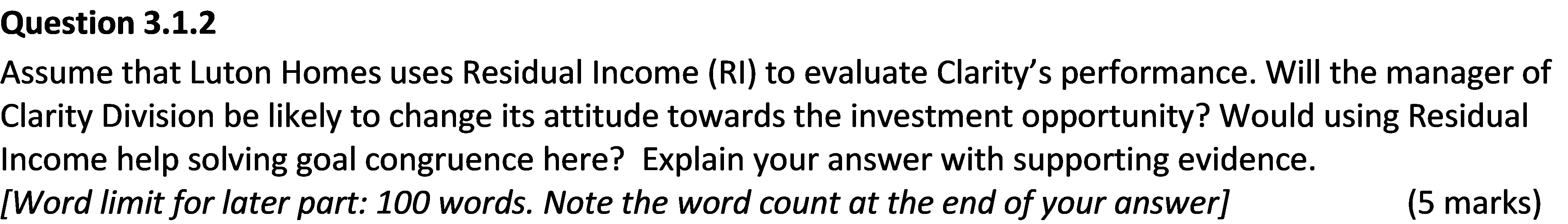of Clarity Division's managers towards the investment opportunity? Would the CEO of