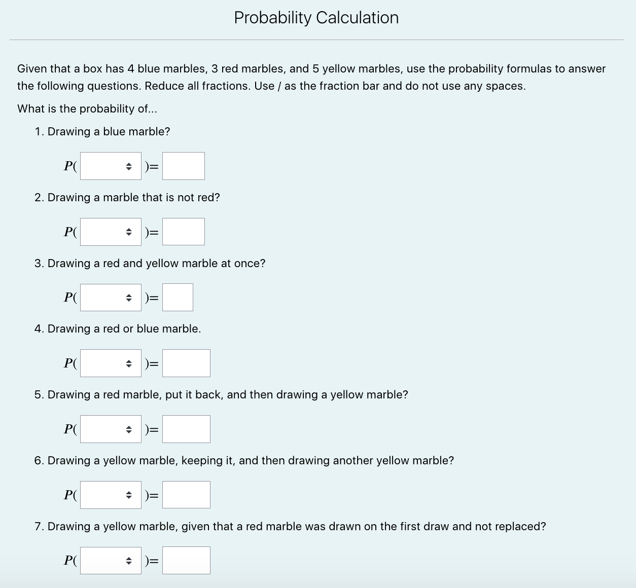 Probability Calculation Given that a box has 4 blue marbles, 3