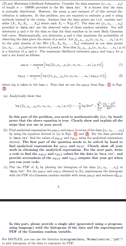  (25 pts) Maximum Likelihood Estimation. Consider the data sequence {I1, 12,