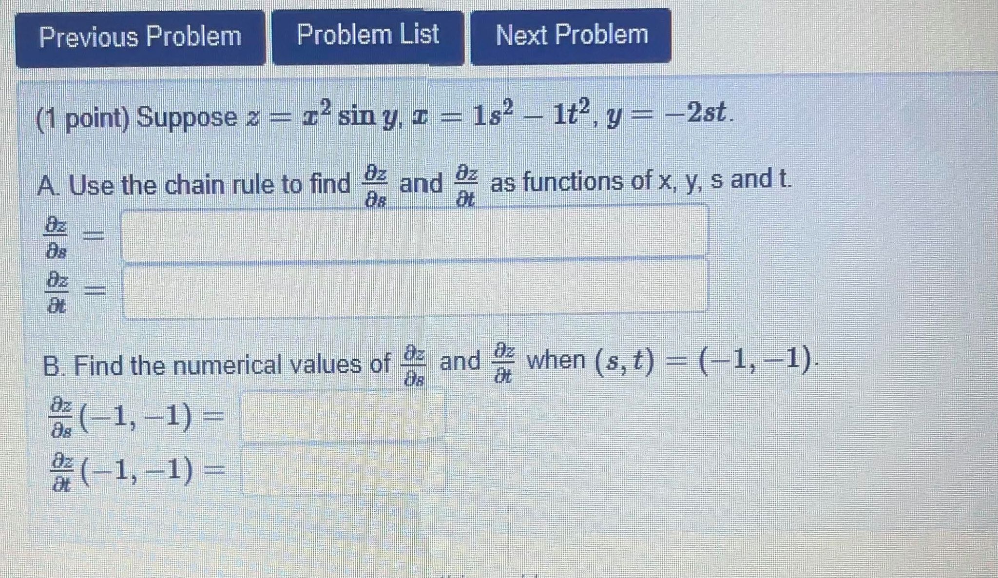 (1 point) If z = sin I = 2t, y = 2