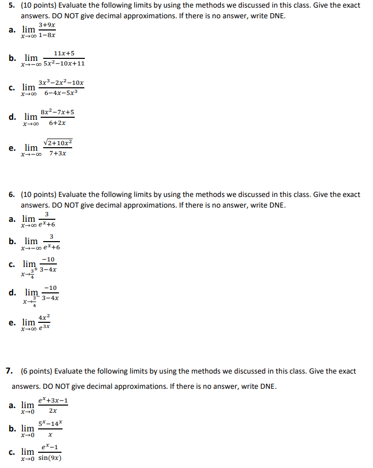 we discussed in this class. Give the exact answers. DO NOT give