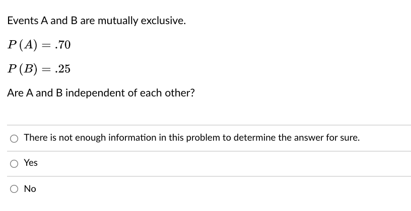 each other? O There is not enough information in this problem to