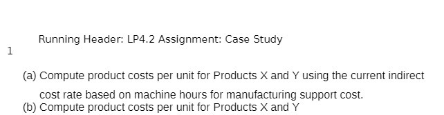 unit for Products K and 'r' using the current indirect cost rate
