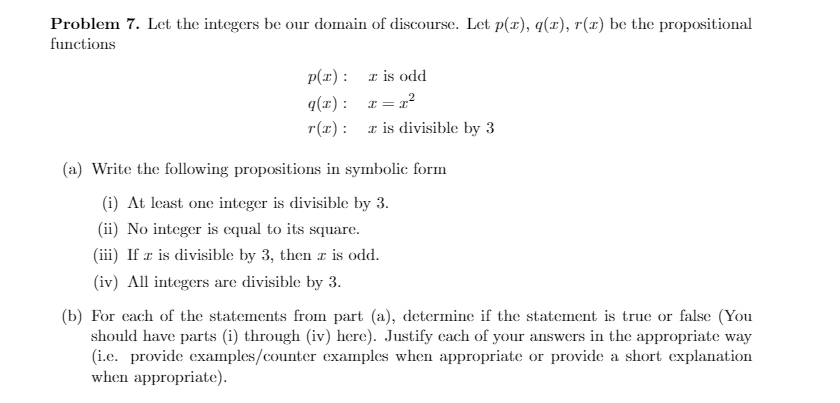 Please help Problem 7. Let the integers be our domain of discourse.