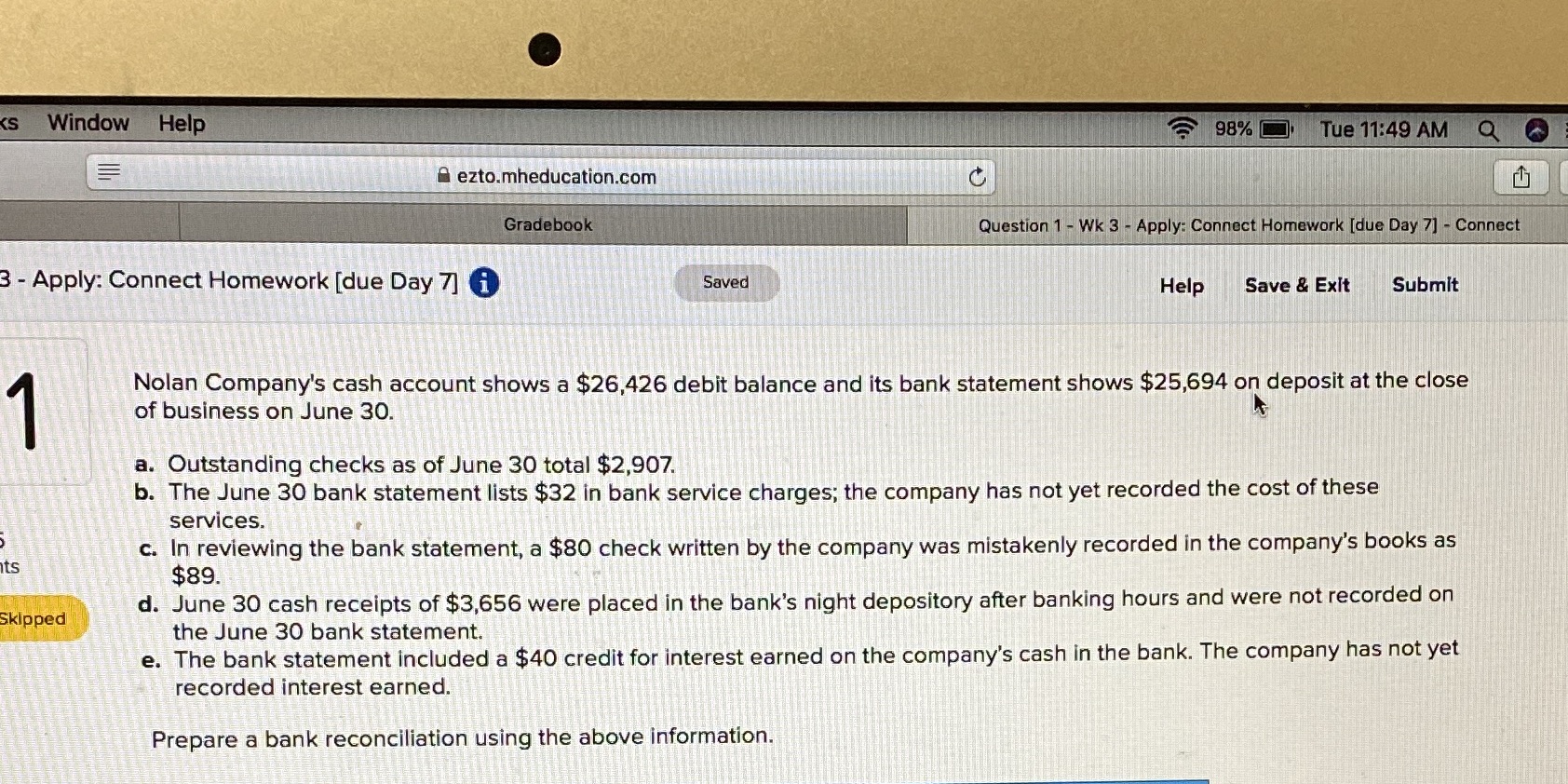 Window Help 98% Tue 11:49 AM Q a ezto.mheducation.com C Gradebook