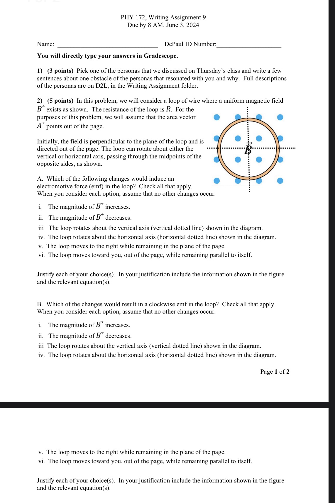  PHY 172, Writing Assignment 9 Due by 8 AM, June 3,
