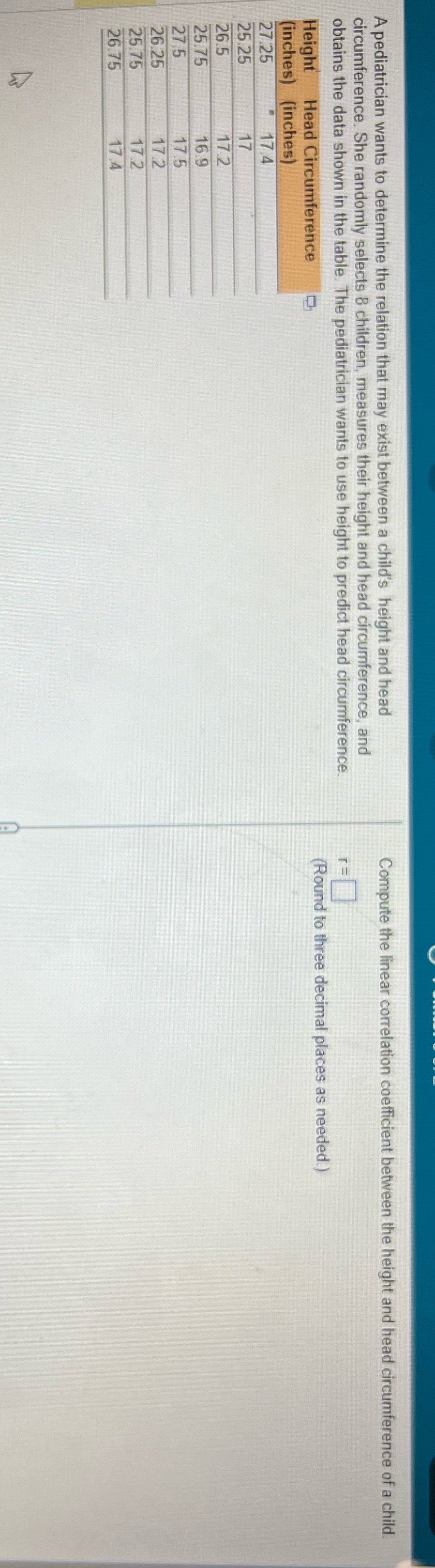 Compute the linear correlation coefficient between the height and head circumference