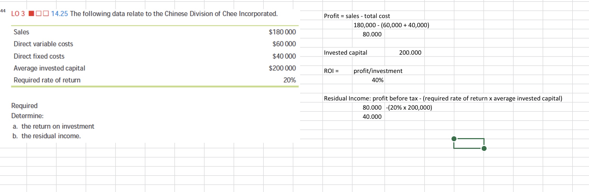 Please answer using excel format (no screenshot/image 44 LO 3 WOO 14.25
