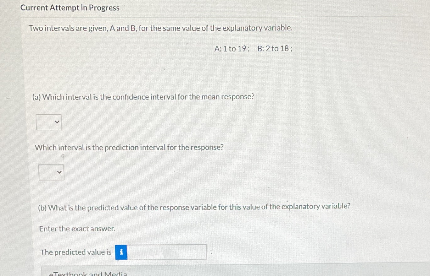  Current Attempt in Progress Two intervals are given, A and B,