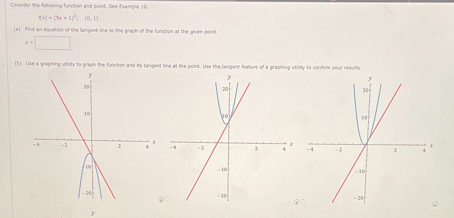  Consider the following function and point. See Example 10. ((x )