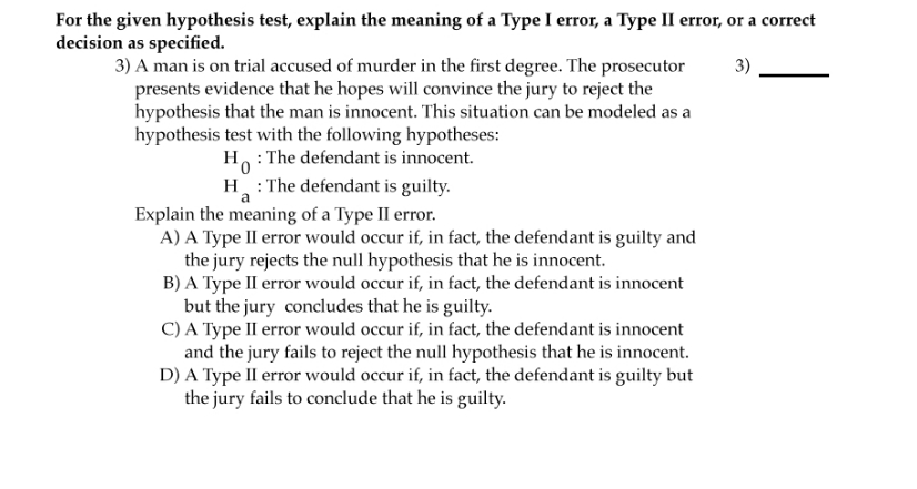question 3 For the given hypothesis test, explain the meaning of a