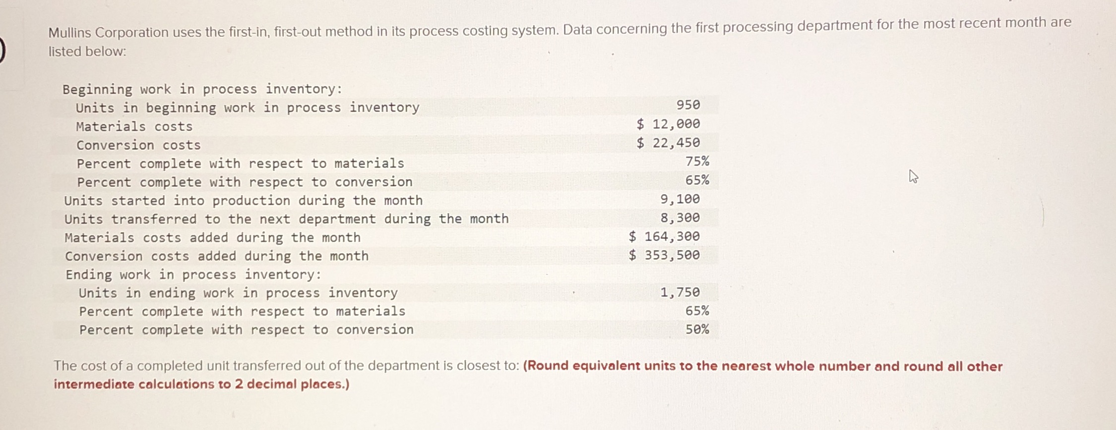  Mullins Corporation uses the first-in, first-out method in its process costing