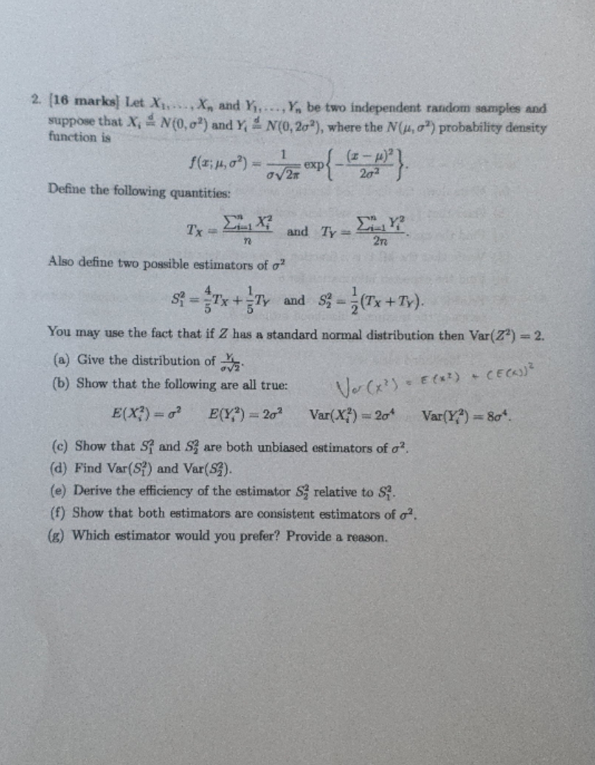 Please show full working and explanations 2. [16 marks] Let X1. ....