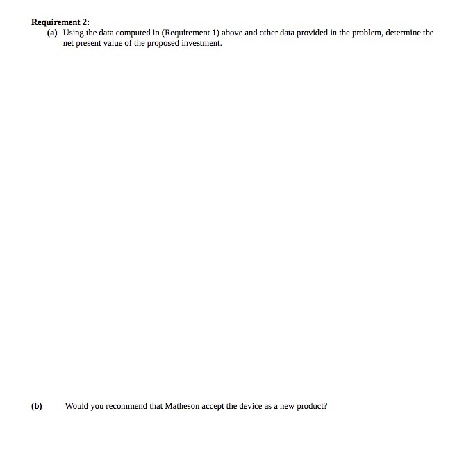 Requirement 2: (a) Using the data computed in (Requirement 1) above