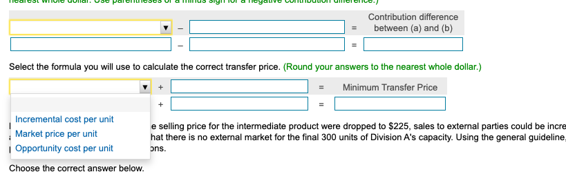 230 Incremental cost per unit for completion 140 370 Contribution (loss) on