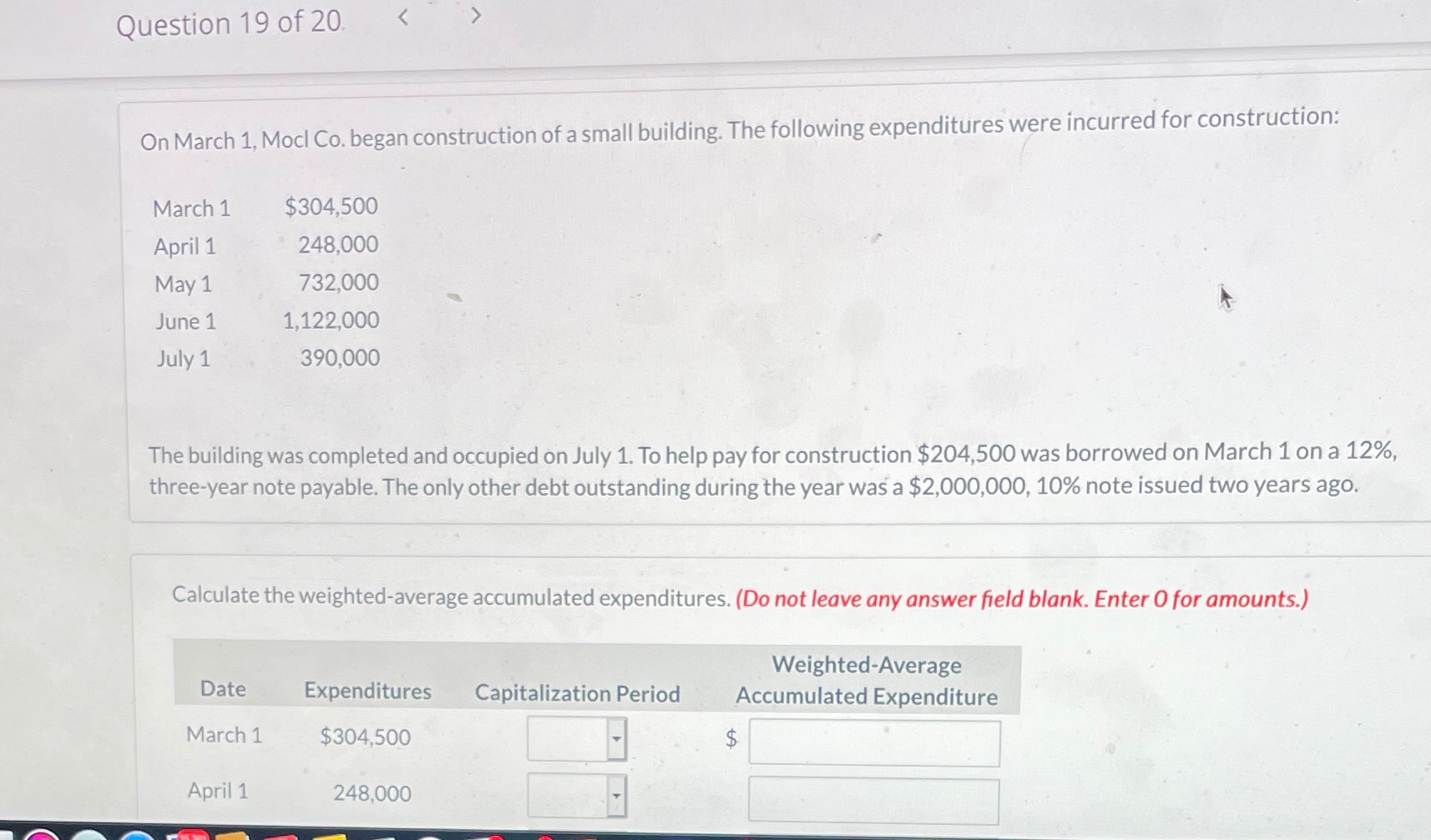 a small building. The following expenditures were incurred for construction: March 1