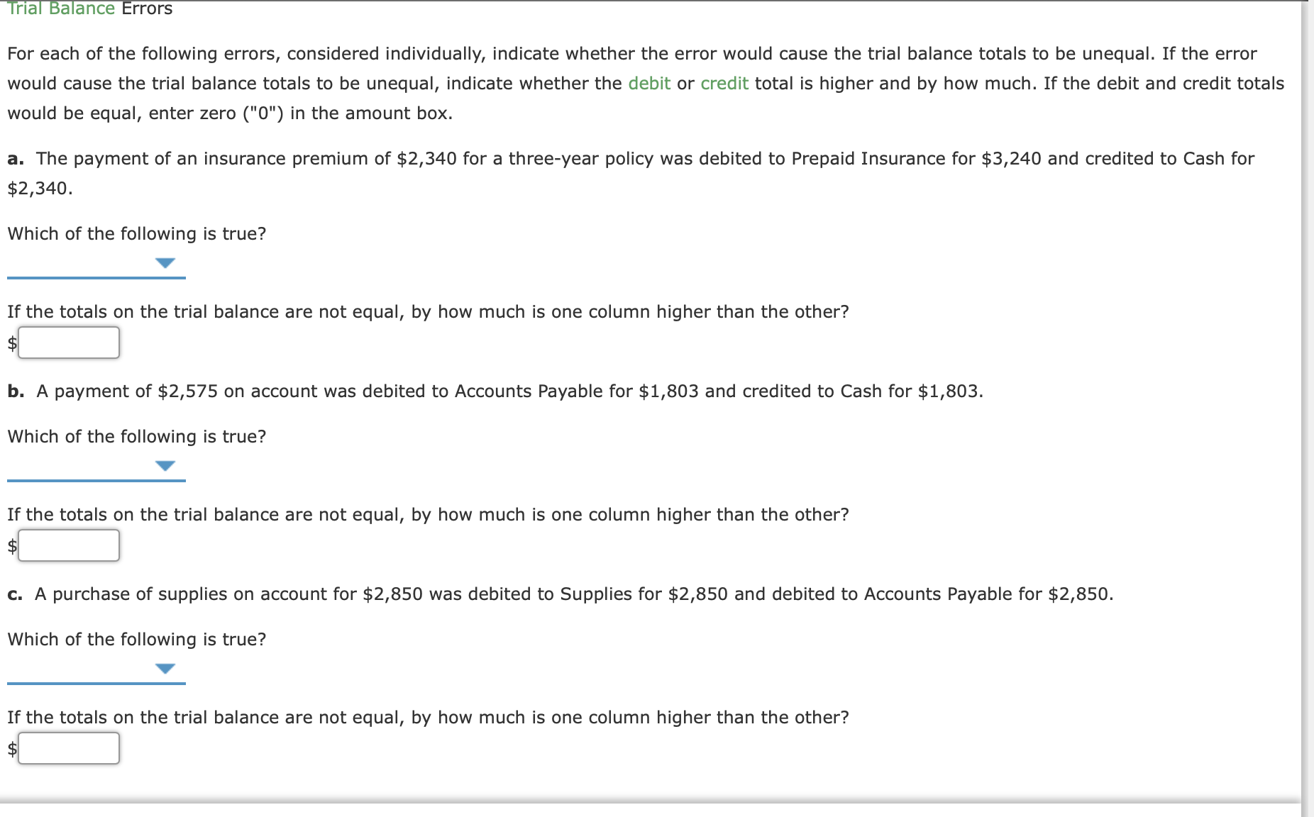 Please help me determine the correct answers, I have been stuck here.