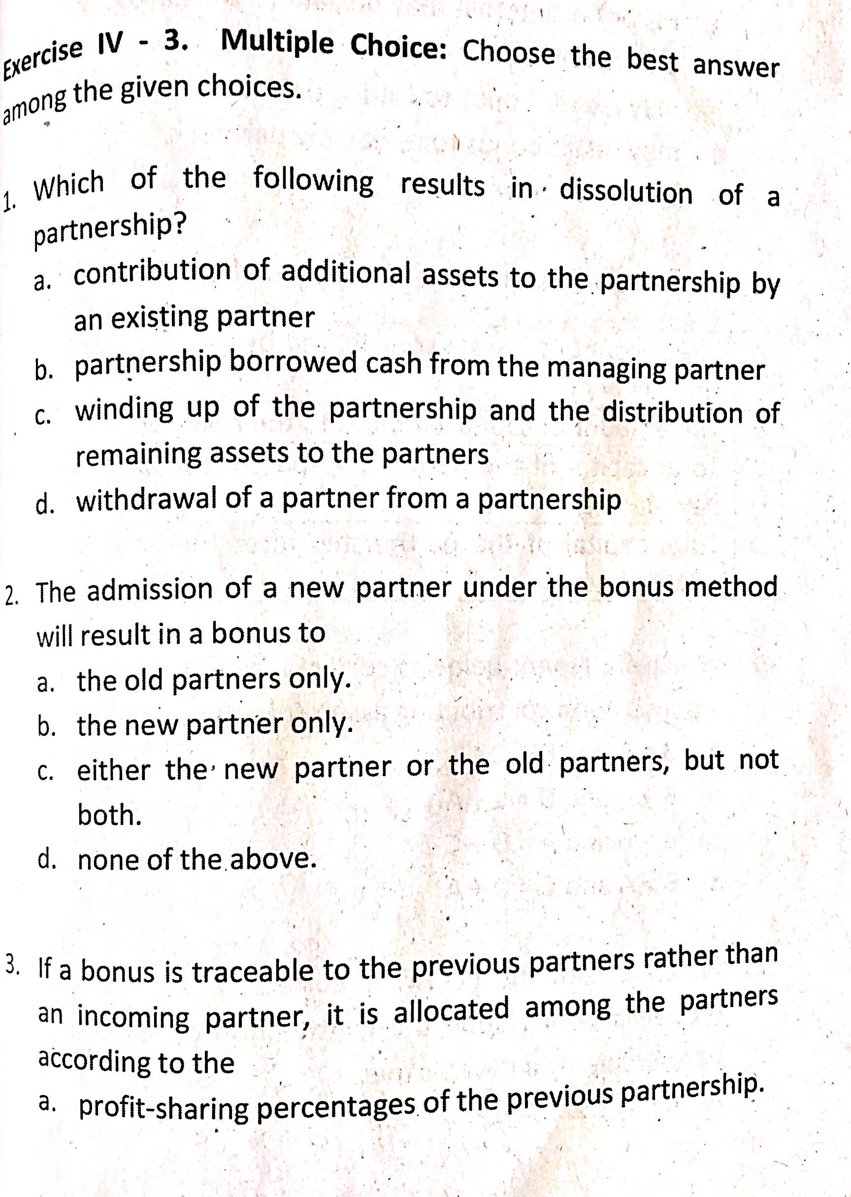 Multiple Choice (10 Items): Partnership Dissolution Hello, need help answering the attached