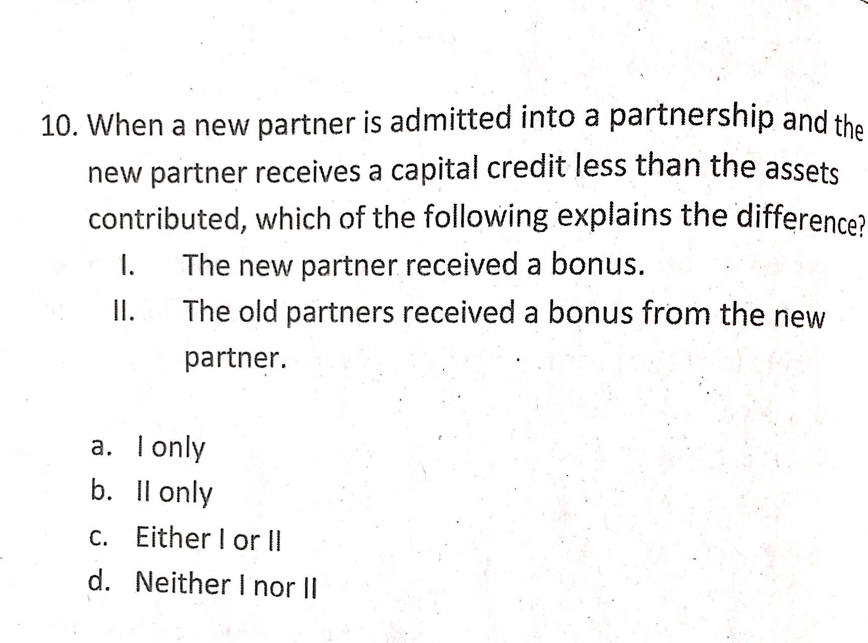 given choices .` Which of the following results in . dissolution of