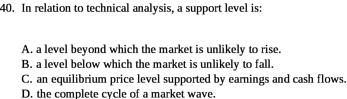 a level beyond which the market is unlikely to rise. B. a