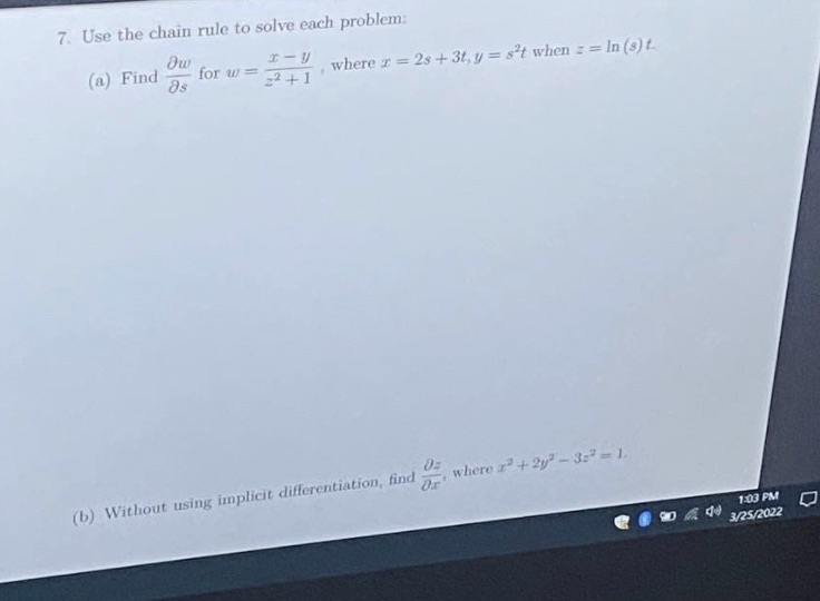 7. Use the chain rule to solve each problem: Ow (a)