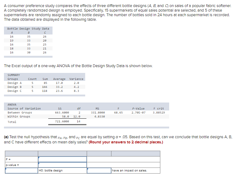  A consumer preference study compares the effects of three different bottle