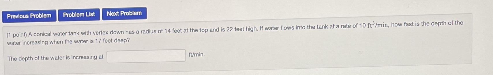 Previous Problem Problem List Next Problem (1 point) A conical water