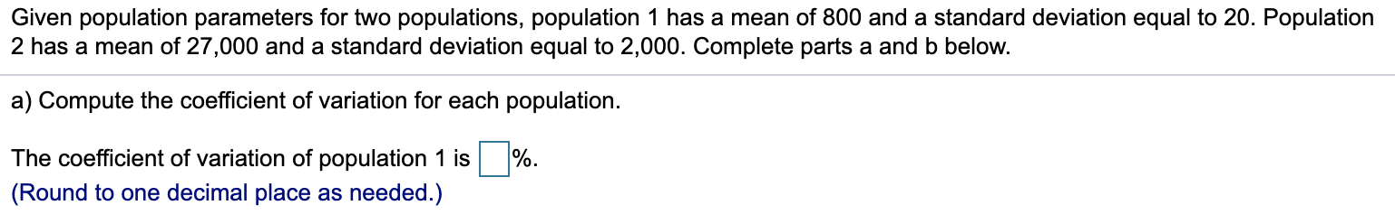 how do i answer these Given population parameters for two populations, population
