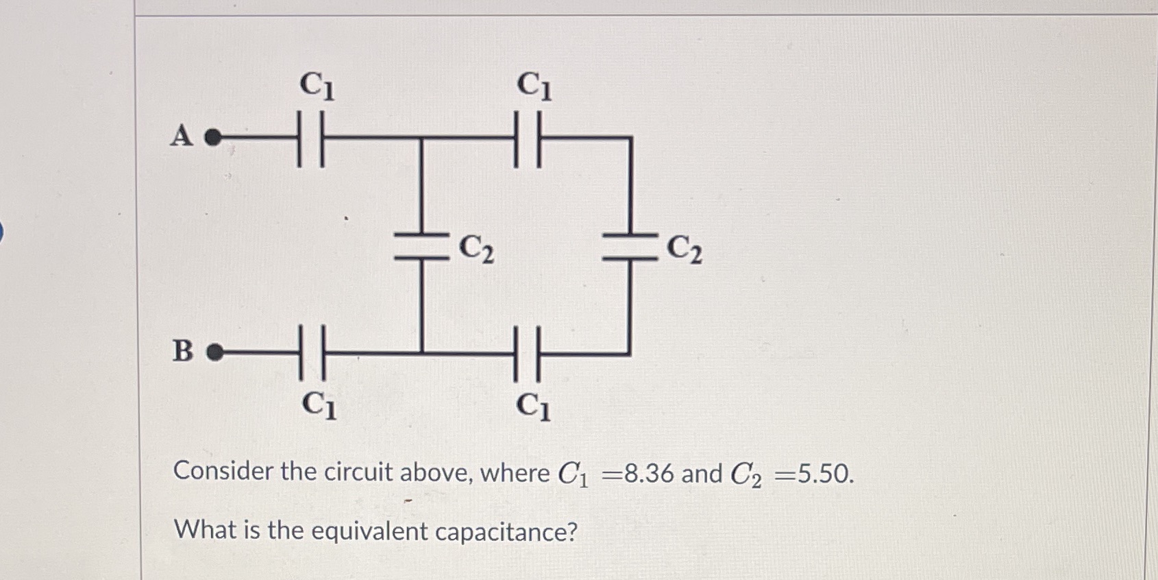 Need help answering this hw problem C1 C1 A C2 C2 B