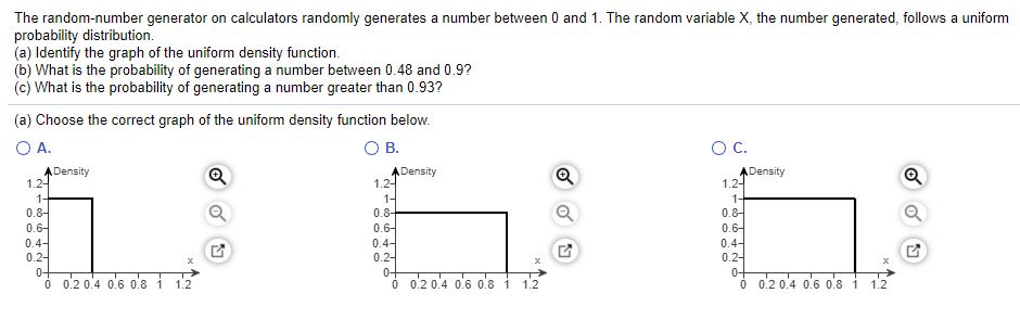 Please assist The randomnumber generator on calculators randomly generates a number between
