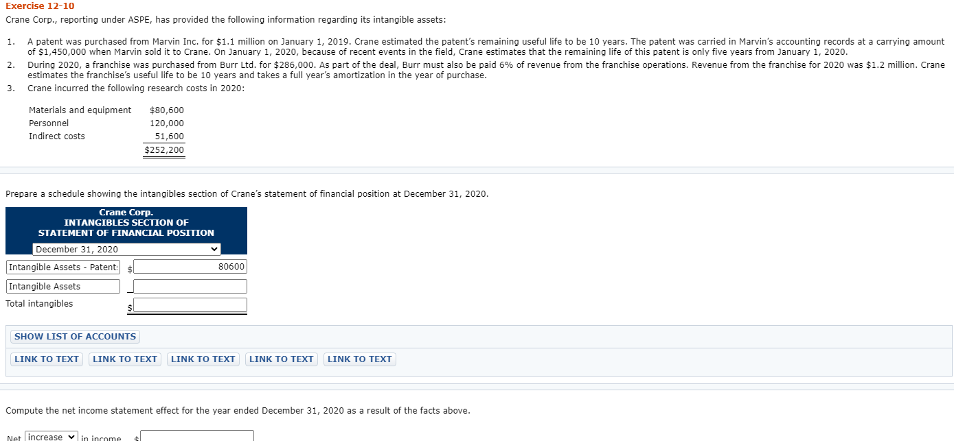 How do I found the answer for the intangible assets. Exercise 12-10