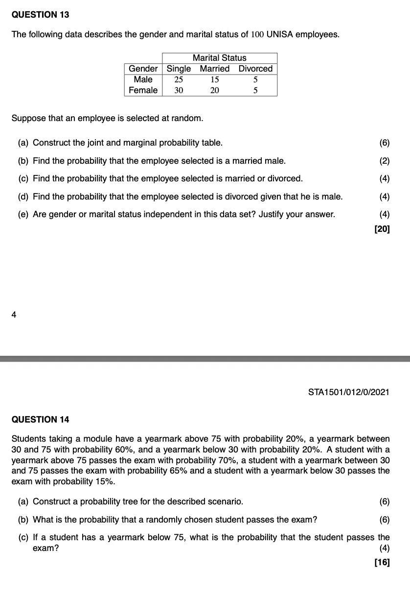 Hello, please help me :) QUESTION 13 The following data describes the