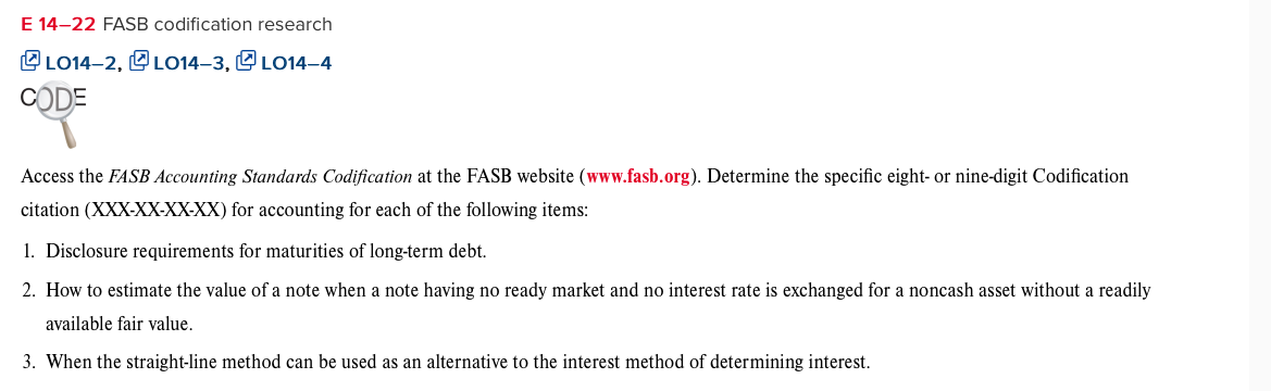 I need help solving this please E 14-22 FASB codification research LO14-2,