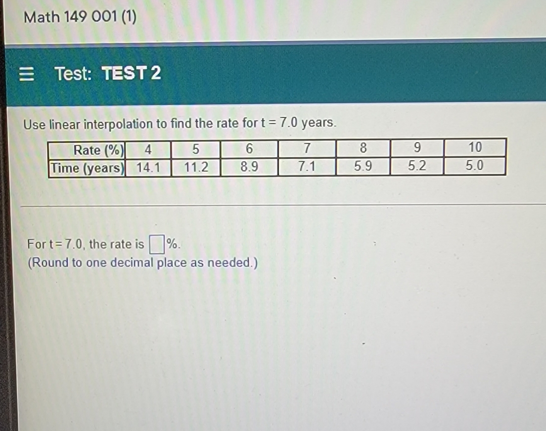solve the question Math 149 001 (1) = Test: TEST 2 Use