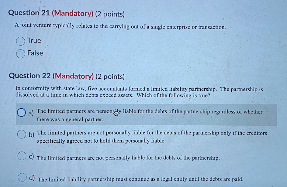 The question: Question 21 (Mandatory) (2 points) A joint venture typically relates