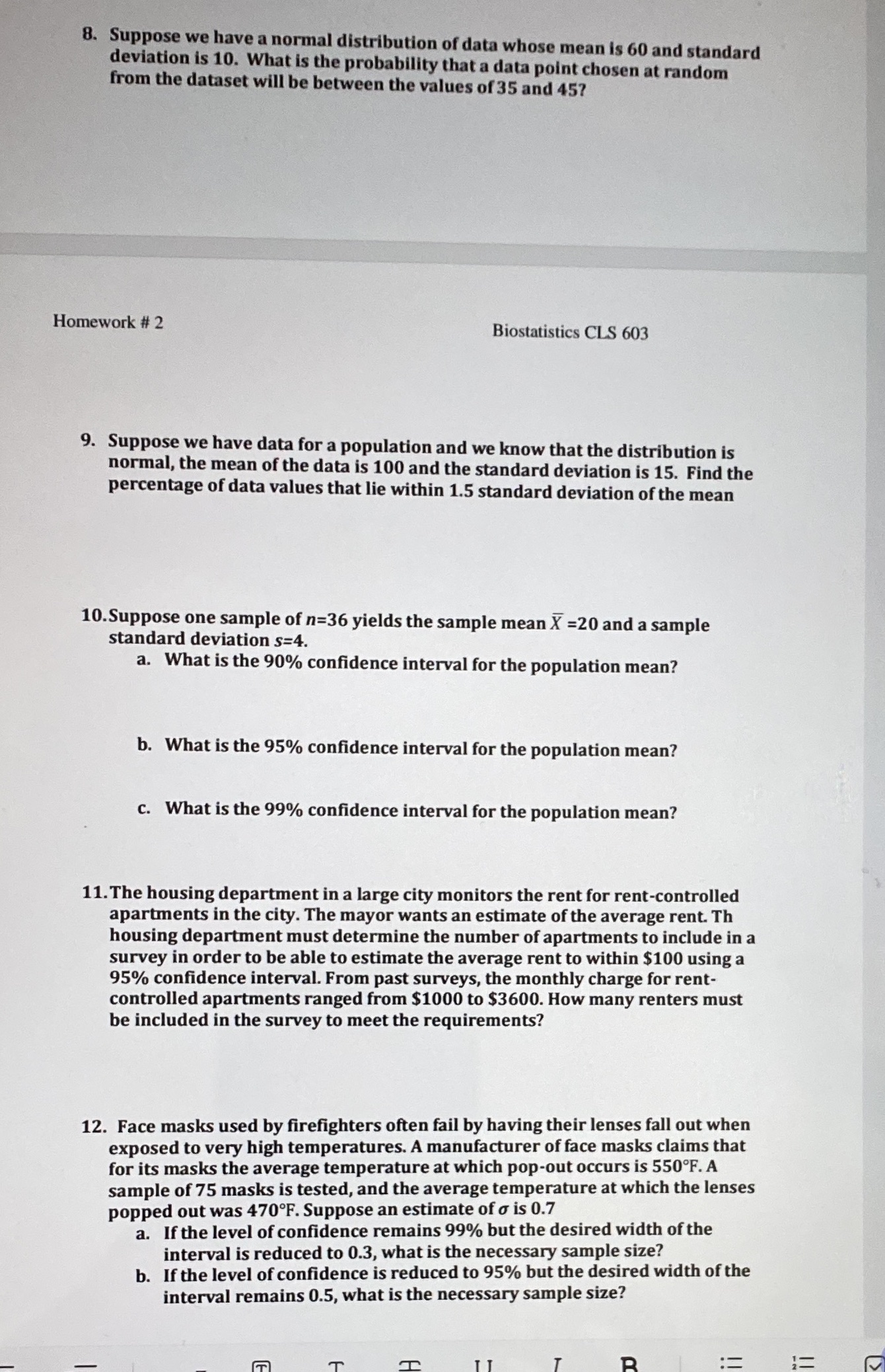  8. Suppose we have a normal distribution of data whose mean