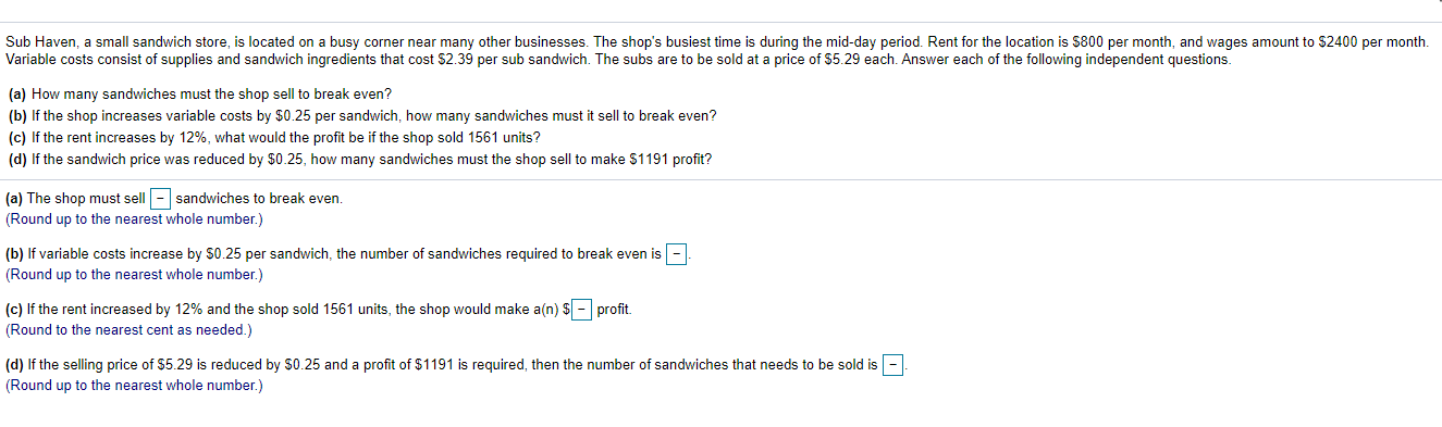 I need help with this cvp question Sub Haven, a small sandwich