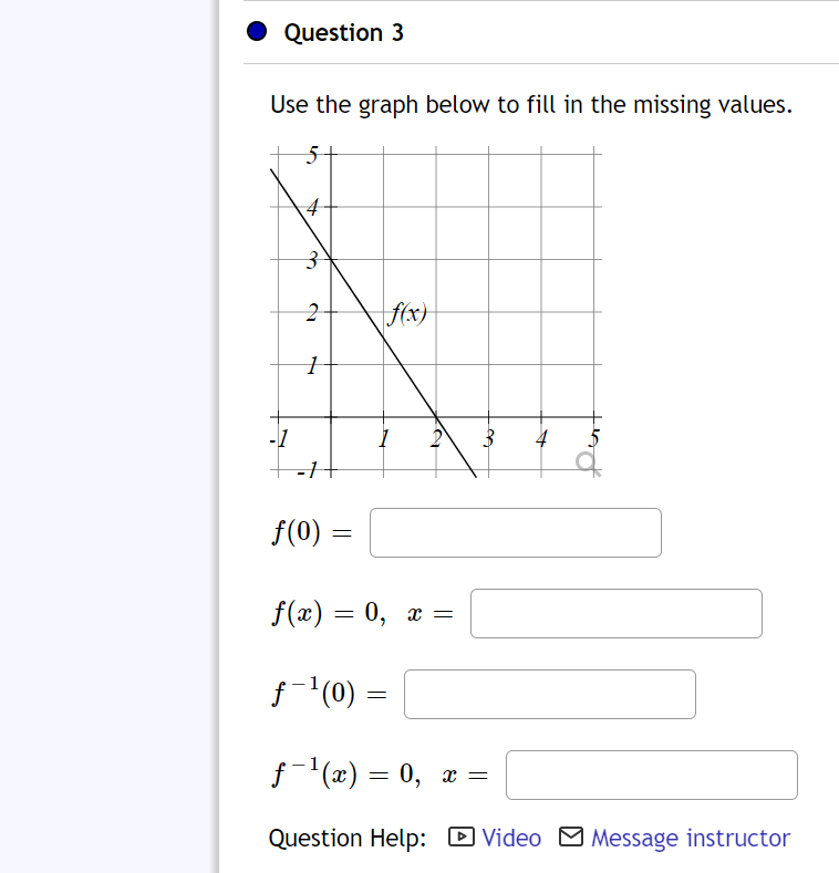 is a one-to-one function (a) If f(5) - 3, find f -(3).