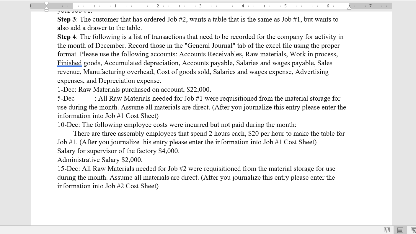 Step 1: You work for Thunderduck Custom Tables Inc. This is the