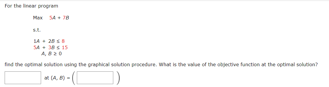 28 5 8 5A + 3B $ 15 A, B 20 find