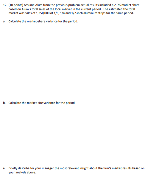 answer for your reference. I only need help with #12a, b, c.